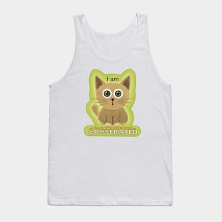 Feeling CATffeinated - Humor Cat Tank Top